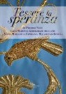 L. Caporossi, F. Fabbri, A. Russo - Tessere la speranza. Le preziose vesti dalle Madonne Addolarate del Lazio a Santa Maria de la Esparanza Macarena di Siviglia