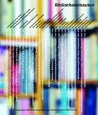 Michael Hagner, Annette Gigon, Gregory Grämiger, Mike Guyer, Barbara Schlauri, Ulrike Traut - Bibliotheksbauten