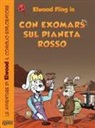 Helmuth Mayr, Primond Mac Talp - Con ExoMars sul pianeta rosso. Le avventure di Elwood il coniglio esploratore