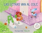Pilar Lopez Avila, María Del Pilar López Ávila, Blanca Bk - Las letras van al cole