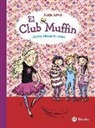 Katja Alves, Elli Bruder - El Club Muffin. Cuatro chicas en danza