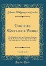 Johann Wolfgang von Goethe - Goethes Sämtliche Werke, Vol. 35 of 36