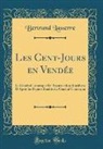 Bertrand Lasserre - Les Cent-Jours en Vendée