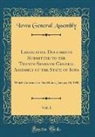 Iowa General Assembly - Legislative Documents Submitted to the Twenty-Seventh General Assembly of the State of Iowa, Vol. 1