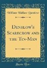 William Wallace Denslow - Denslow's Scarecrow and the Tin-Man (Classic Reprint)