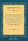 Mcgill University - Annual Announcement of the Faculty of Medicine of the University of McGill College, Montreal, for the Twenty-Eighth Session, 1860-61 (Classic Reprint)
