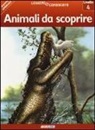 Robert Coupe - Animali da scoprire. Pianeta animali. Livello 4