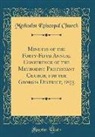 Methodist Episcopal Church - Minutes of the Forty-Fifth Annual Conference of the Methodist Protestant Church, for the Georgia District, 1875 (Classic Reprint)