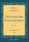 Voltaire Voltaire - Dictionnaire Philosophique, Vol. 8