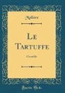Moliere, Molière Molière - Le Tartuffe