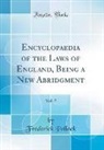 Frederick Pollock - Encyclopaedia of the Laws of England, Being a New Abridgment, Vol. 5 (Classic Reprint)