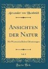 Alexander Von Humboldt - Ansichten der Natur, Vol. 1