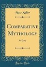 Max Muller, Max Müller - Comparative Mythology