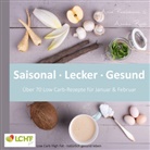 Anne Paschmann, Annik Rask, Annika Rask - LCHF pur: Saisonal. Lecker. Gesund - über 70 Low Carb-Rezepte für Januar & Februar