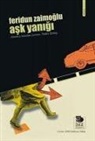 Feridun Zaimoglu - Ask Yanigi