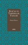 Ömer Özsoy - Kuran ve Tarihsellik Yazilari
