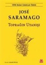 Jose Saramago - Topragin Uyanisi