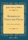 Arthur Henry Hallam - Remains in Verse and Prose