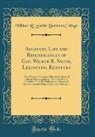 Wilbur R. Smith Business College - Ancestry, Life and Reminiscences of Gen. Wilbur R. Smith, Lexington, Kentucky