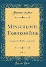 Johannes Scherr - Menschliche Tragikomödie, Vol. 3
