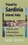 Sadic Jordan - Travel to Sardinia Island, Italy
