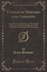 Hans Stumme - Tunisische Märchen und Gedichte, Vol. 1
