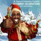 Terance Shipman, Milan Ristic, Prudence Williams - Mr. Shipman's Kindergarten Chronicles