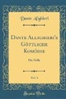 Dante Alighieri - Dante Allighieri's Göttliche Komödie, Vol. 1