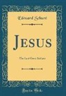 Edouard Schure, Edouard Schuré - Jesus