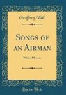 Geoffrey Wall - Songs of an Airman