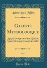 Aubin Louis Millin - Galerie Mythologique, Vol. 1