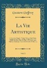 Gustave Geffroy - La Vie Artistique, Vol. 1