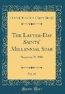 Church Of Jesus Christ of Latter Ss, Church Of Jesus Christ Of Latter-Day Ss - The Latter-Day Saints' Millennial Star, Vol. 80: November 21, 1918 (Classic Reprint)
