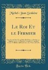 Michel-Jean Sedaine - Le Roi Et le Fermier