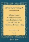 Franz Xaver Von Zach - Monatliche Correspondenz zur Beförderung der Erd-und Himmels-Kunde, 1809, Vol. 20 (Classic Reprint)