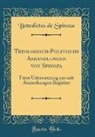 Benedictus De Spinoza - Theologisch-Politische Abhandlungen von Spinoza