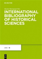 Massimo Mastrogregori - International Bibliography of Historical Sciences - Band 74: 2005