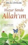Bilal Civelek - Huzur Sende Allahim