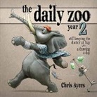 Chris Ayers, Ayers Chris, Chris Ayers - The Daily Zoo: Year 2
