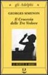 Georges Simenon - Il crocevia delle tre vedove