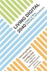 Hyowon Lee Wee Kiat Lim King Wang Poon, Hyowon Lee, Wee Kiat Lim, King Wang Poon - Living Digital 2040