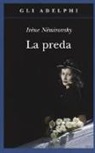 Irène Némirovsky - La preda