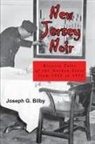 Joseph G. Bilby - New Jersey Noir
