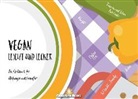 Luka Patscheider, Lukas Patscheider, Tamara Patscheider - Vegan leicht & lecker