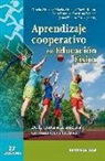 Jesús Vicente Ruiz Omeñaca - Aprendizaje cooperativo en educación física : de la teoría a la práctica en situaciones motrices