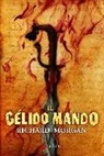 Gélido Mando, El . Tierra de Héroes 2