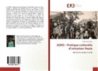 Umaru Kiro Kalgo - SORO : Pratique culturelle d'initiation Peule