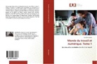 Rida Benotmane - Monde du travail et numérique. Tome 1