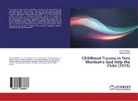 Assi Mohdeb, Assia Mohdeb, Sara Ramtani - Childhood Trauma in Toni Morrison's God Help the Child (2015)