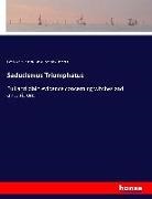 Josep Glanvill, Joseph Glanvill, Anthony Horneck, Henr More, Henry More - Saducismus Triumphatus